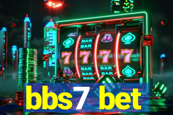 bbs7 bet